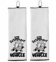 My Retirement Vehicle Tri-fold Golf Towel with Clip 100% Microfiber Waffle Weave Black White Gift Idea for Golfer Retiring Men Women