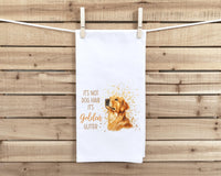 It's Not Dog Hair It's Golden Glitter Golden Retriever Flour Sack Kitchen Towel Peeking Dog Dish Cloth Hostess Birthday Christmas Gift