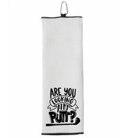 Are You Looking at My Putt? Tri-fold Golf Towel with Clip 100% Microfiber Waffle Weave Black White Gift Idea for Golfer Men Women