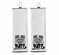 Are You Looking at My Putt? Tri-fold Golf Towel with Clip 100% Microfiber Waffle Weave Black White Gift Idea for Golfer Men Women