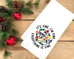 It's Fine I'm Fine Everything Is Fine Funny Tangled Christmas Lights Tea Towel Cute Flour Sack Kitchen Towel Home Decor for Men Women