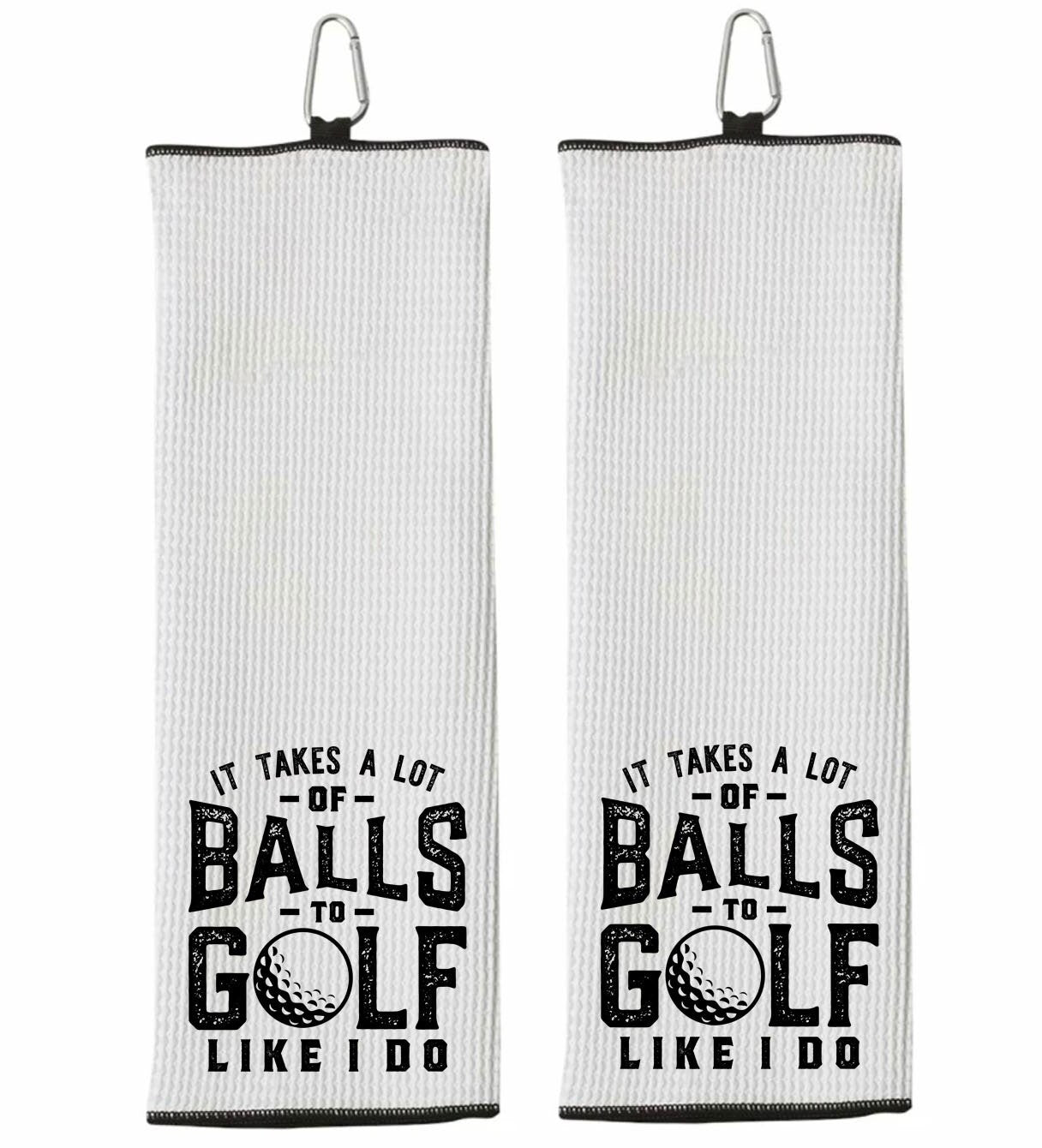 It Takes a Lot of Balls to Golf Like I Do Tri-fold Golf Towel with Clip 100% Microfiber Waffle Weave Black White Gift Idea for Golfer Men