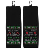 All I Want for Christmas Is More Golf Tri-fold Golf Christmas Towel with Clip 100% Microfiber Waffle Weave Black White Gift Idea for Golfer