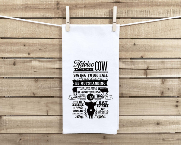 Advice from a Cow Funny Flour Sack Kitchen Towel with Saying Farmhouse Rustic Farm Themed Birthday Housewarming New Home Christmas Gift Idea