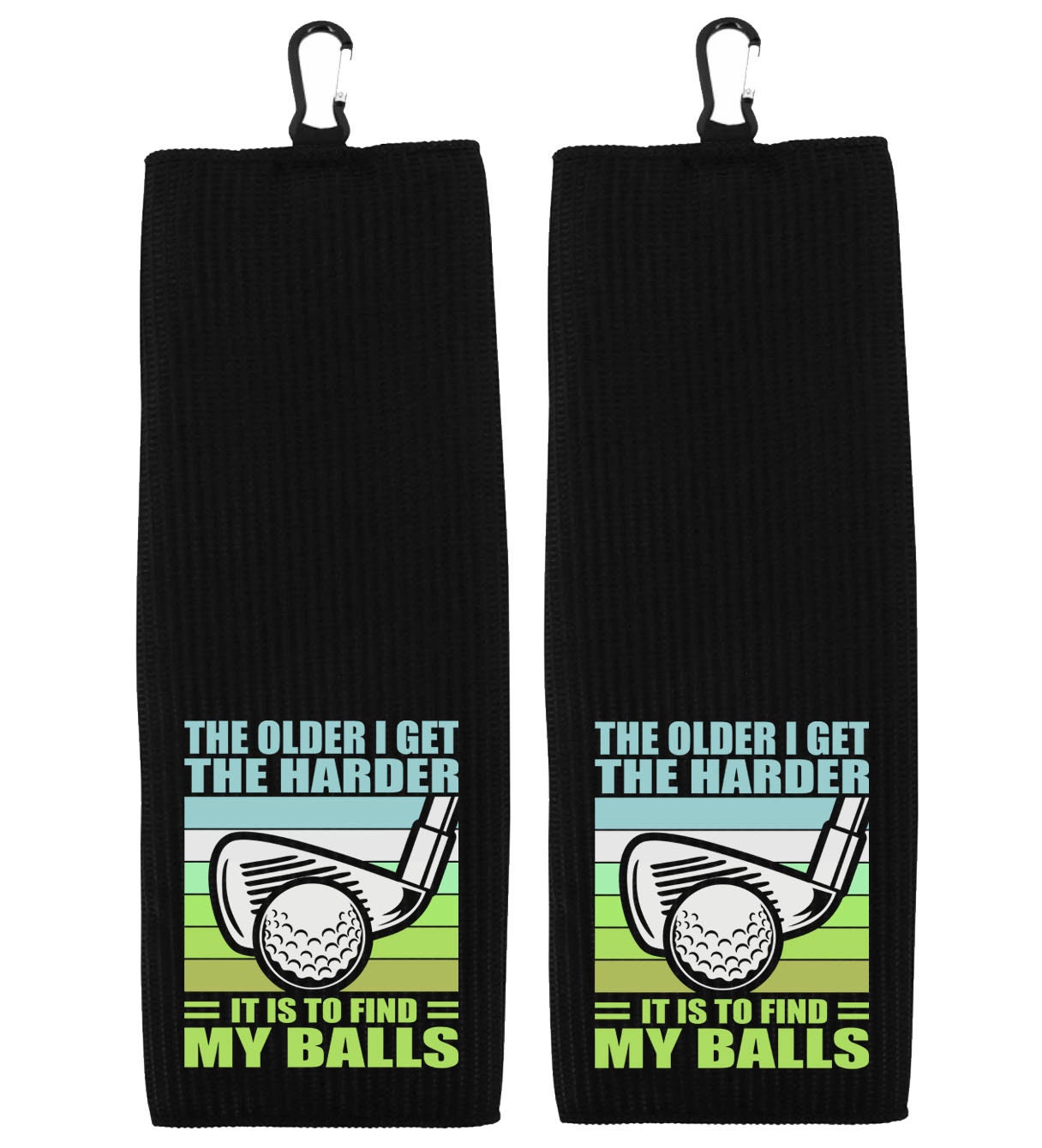 The Older I Get the Harder It Is to Find My Balls Tri-fold Golf Towel with Clip 100% Microfiber Waffle Weave Black White Gift Idea for Men