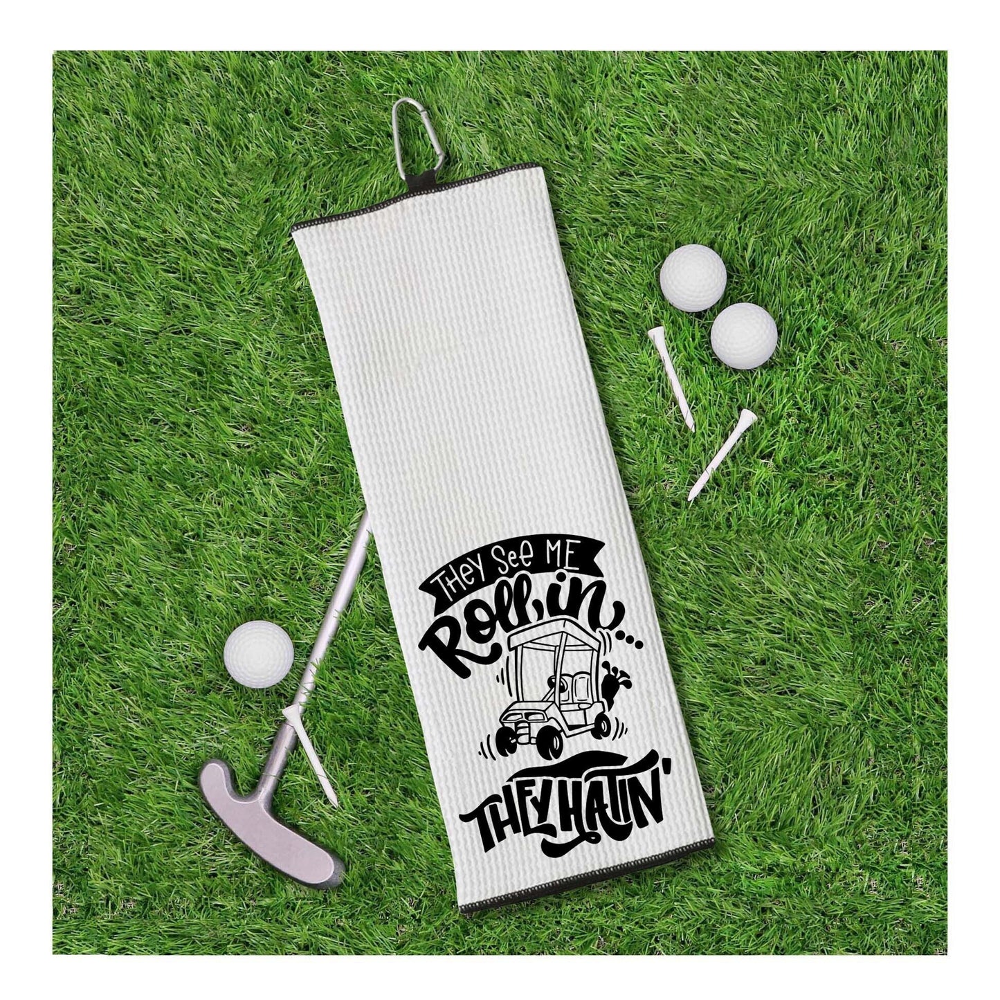 They See Me Rollin They Hatin Tri-fold Golf Towel with Clip 100% Microfiber Waffle Weave Black White Gift Idea for Golfer Men Women