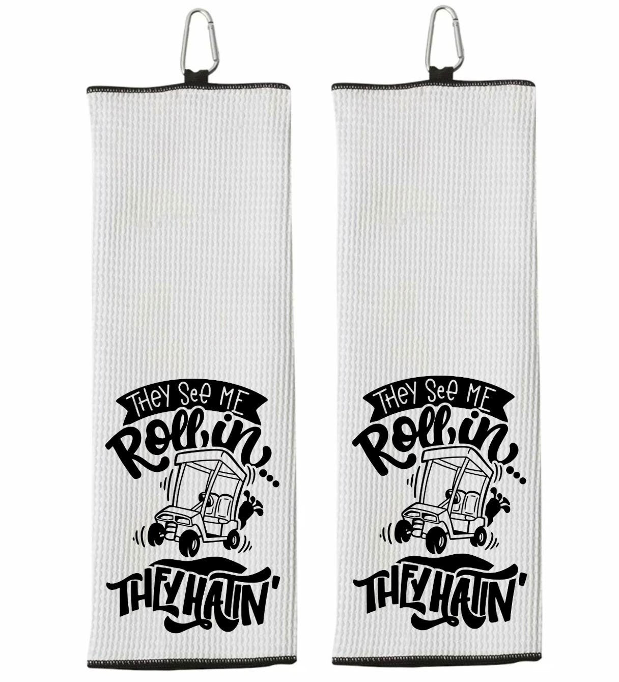 They See Me Rollin They Hatin Tri-fold Golf Towel with Clip 100% Microfiber Waffle Weave Black White Gift Idea for Golfer Men Women