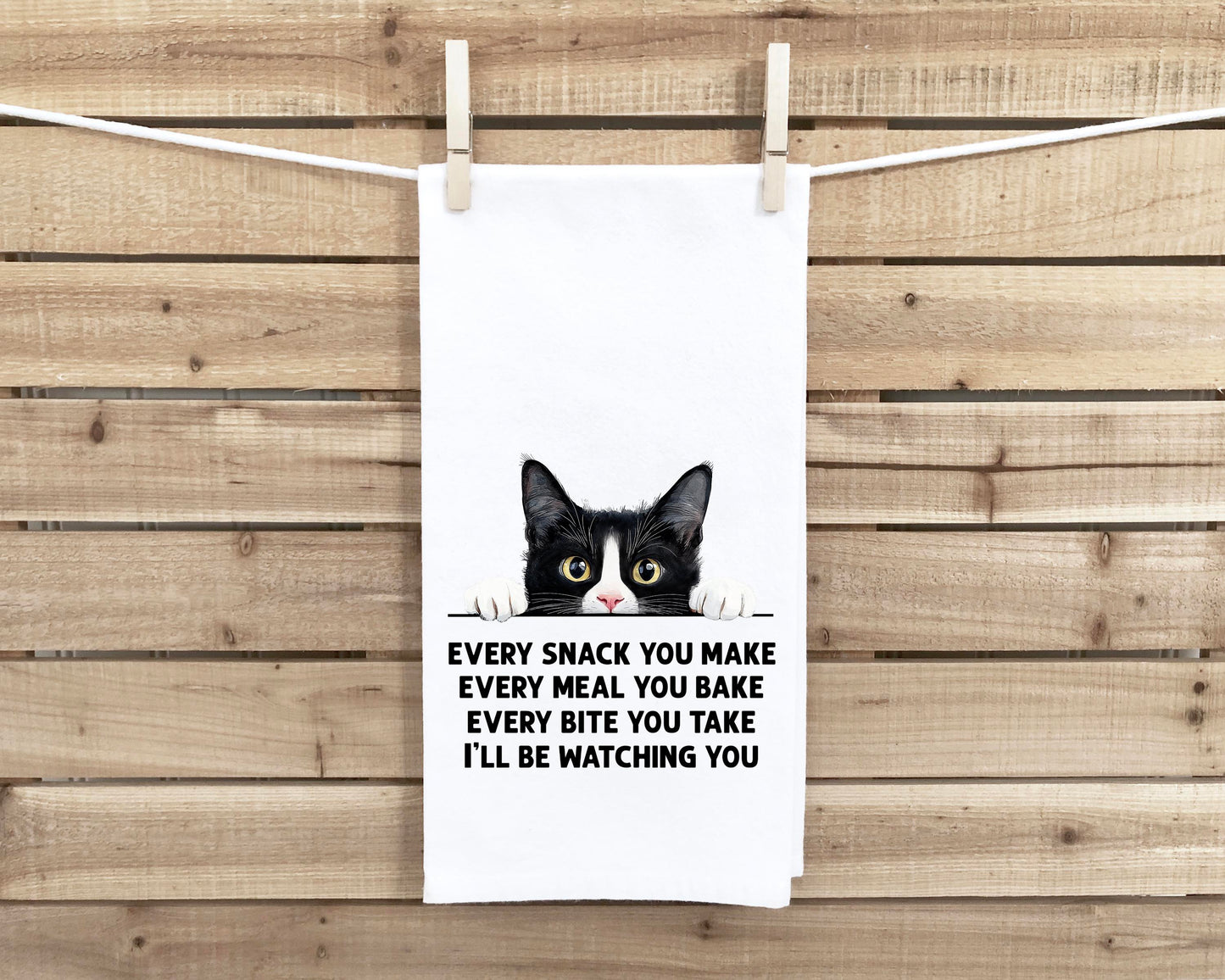 Tuxedo Cat Every Snack You Make Flour Sack Kitchen Towel - Funny Peeking Black and White Kitty Housewarming Hostess Birthday Christmas Gift