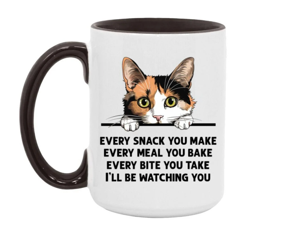 Calico Cat Every Snack You Make 15 oz Large Coffee Mug with Contrast Handle