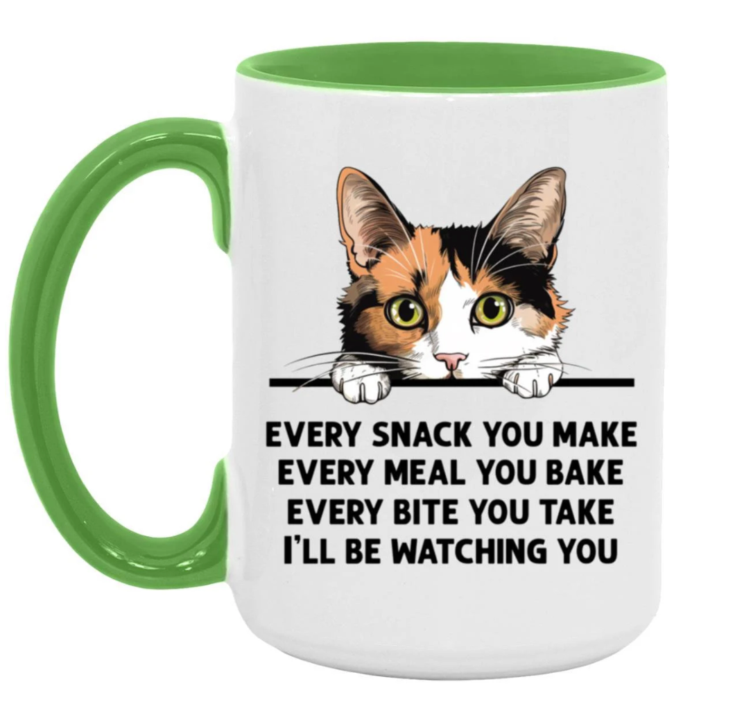 Calico Cat Every Snack You Make 15 oz Large Coffee Mug with Contrast Handle
