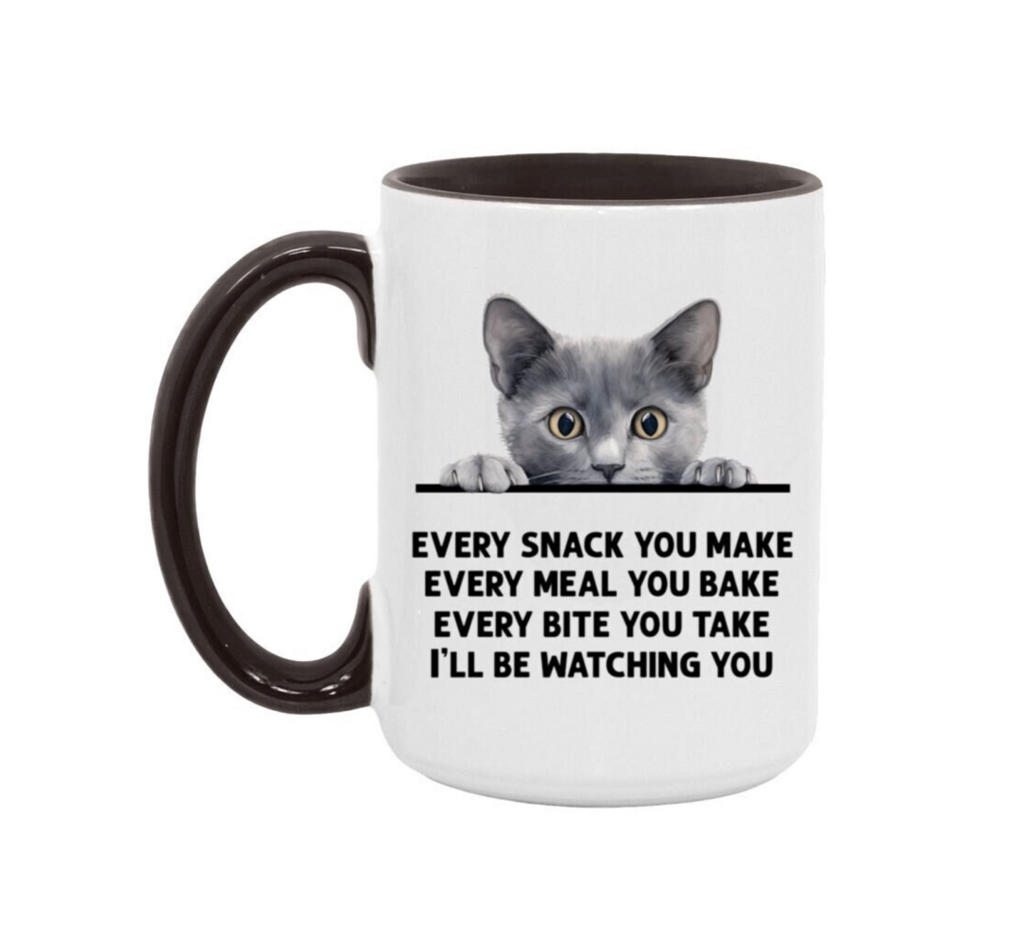 Gray Cat Every Snack You Make 15 oz Large Coffee Mug with Contrast Handle