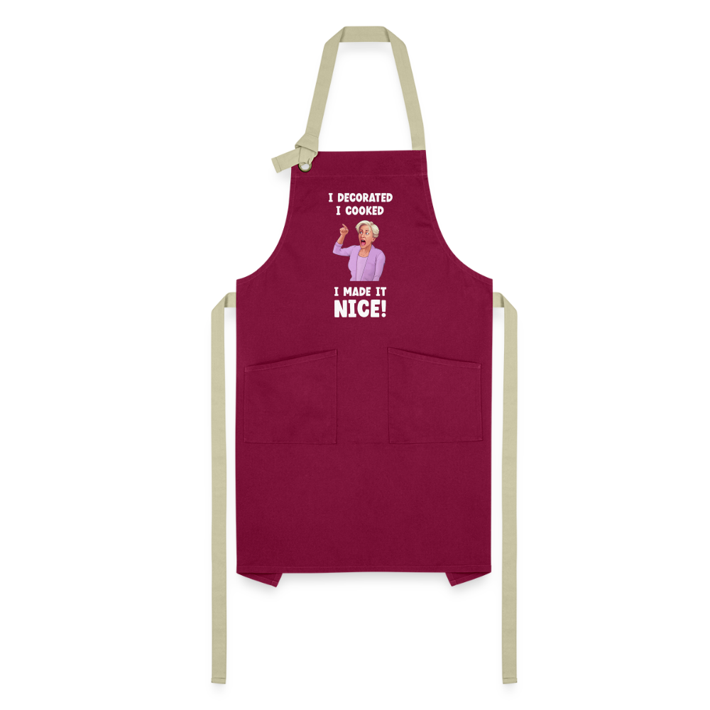 I Decorated I Cooked I Made It Nice Artisan Apron - burgundy/khaki