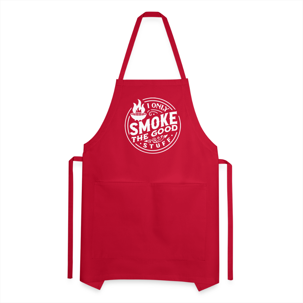 I Only Smoke the Good Stuff Adjustable Apron - red