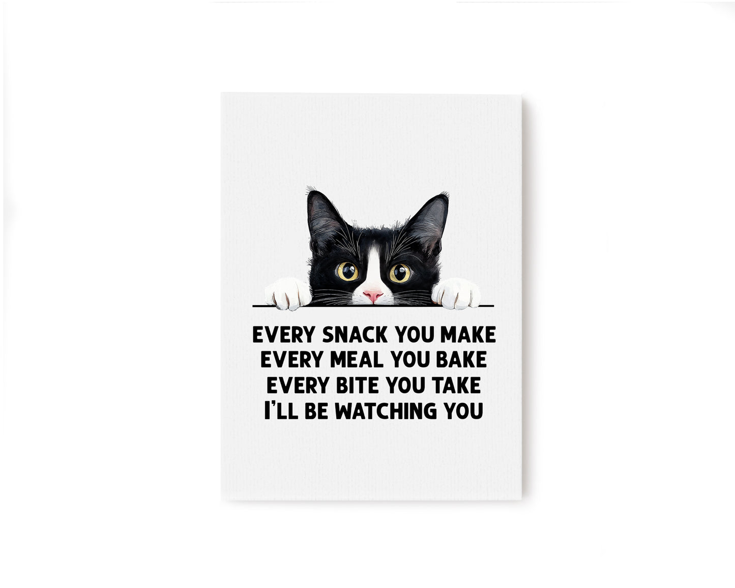 Tuxedo Cat Every Snack You Make Flour Sack Kitchen Towel