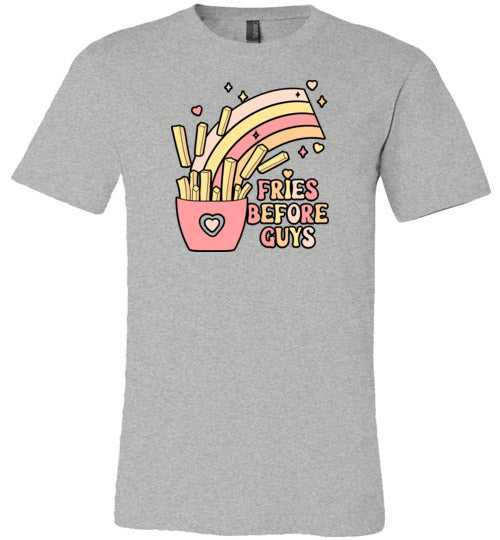Fries Before Guys Shirt