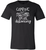 Camping the Original Social Distancing Shirt