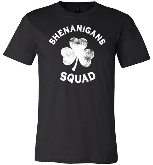 Shenanigans Squad Shirt