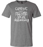 Camping the Original Social Distancing Shirt