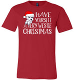Have Yourself a Very Westie Christmas Shirt