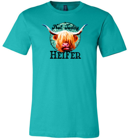 Not Today Heifer Highland Cow Shirt