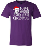 Have Yourself a Very Westie Christmas Shirt