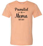 Promoted to Mema Est 2021 Shirt for New Grandma