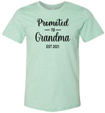 Promoted to Grandma Est 2021