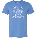 Camping the Original Social Distancing Shirt