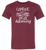 Camping the Original Social Distancing Shirt