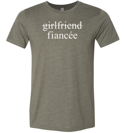 Girlfriend Fiancee Shirt - Engagement Announcement Tshirt for Women
