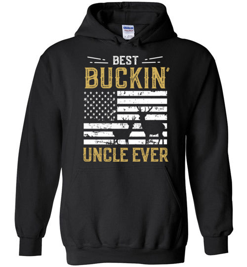 Best Buckin Uncle Ever  - Funny Deer Hunting Hoodie for Men