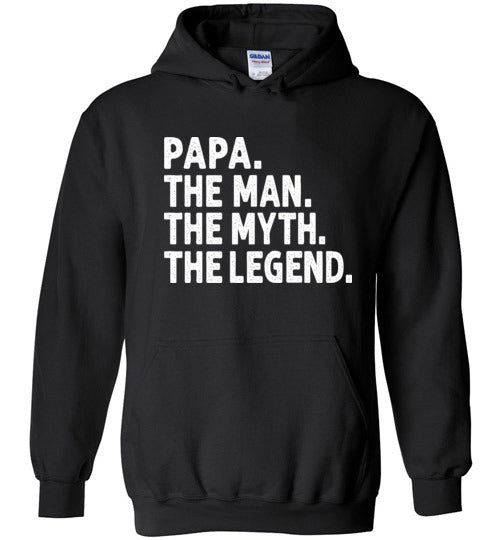 Papa The Man The Myth the Legend Pullover Hoodie