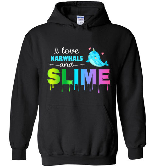 I Love Narwhals and Slime Hoodie