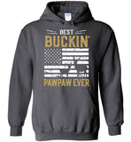 Best Buckin Pawpaw Ever - Funny Deer Hunting Hoodie for Men