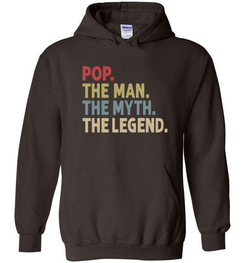 Pop the Man the Myth the Legend Hoodie