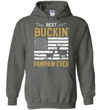 Best Buckin Pawpaw Ever - Funny Deer Hunting Hoodie for Men