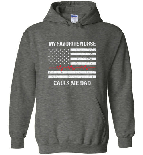 My Favorite Nurse Calls Me Dad Hoodie
