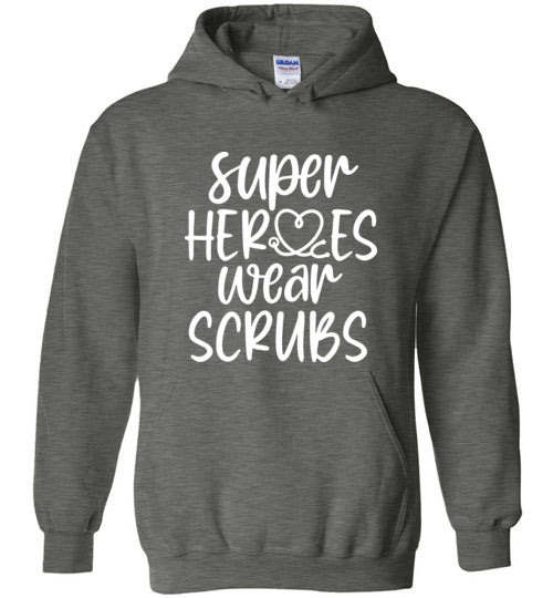 Super Heroes Wear Scrubs Hoodie
