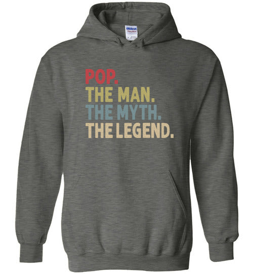 Pop the Man the Myth the Legend Hoodie