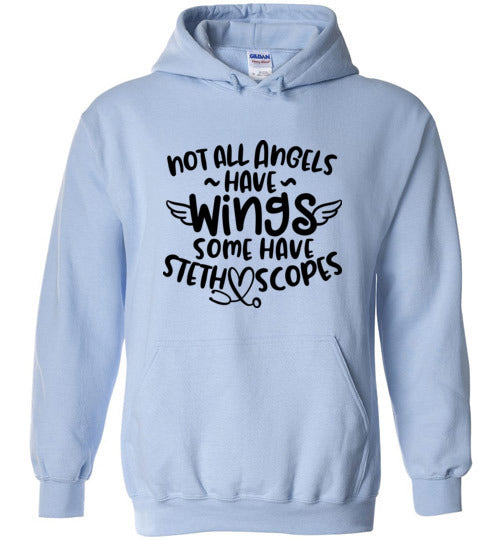 Not All Angels Have Wings Some Have Stethoscopes Unisex Hoodie