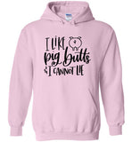 I Like Pig Butts and I Cannot Lie Hoodie