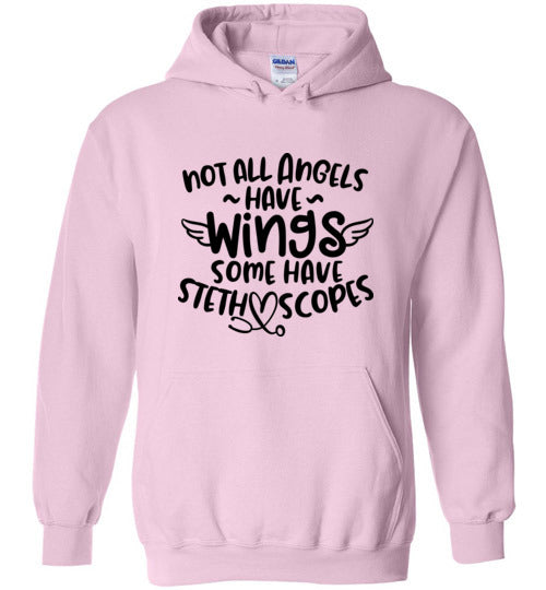 Not All Angels Have Wings Some Have Stethoscopes Unisex Hoodie