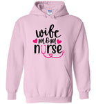 Wife Mom Nurse Pullover Hoodie