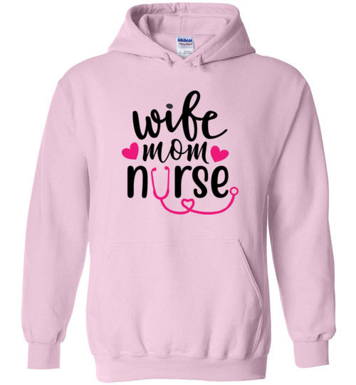 Wife Mom Nurse Pullover Hoodie