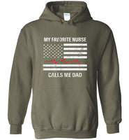 My Favorite Nurse Calls Me Dad Hoodie
