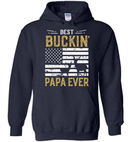 Best Buckin Papa Ever Shirt - Funny Deer Hunting Hoodie for Men