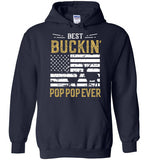 Best Buckin Pop Pop Ever - Funny Deer Hunting Hoodie for Men