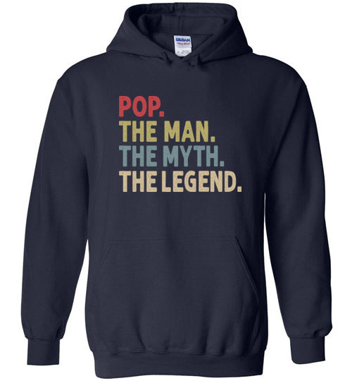 Pop the Man the Myth the Legend Hoodie