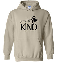Bee Kind Hoodie for Women, Men and Teens