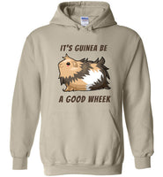 It's Guinea Be a Good Wheek Guinea Pig Hoodie